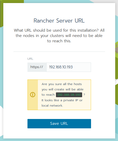 Bare Metal to Kubernetes as a Service - Part 3 of 3 2 rancher url 1